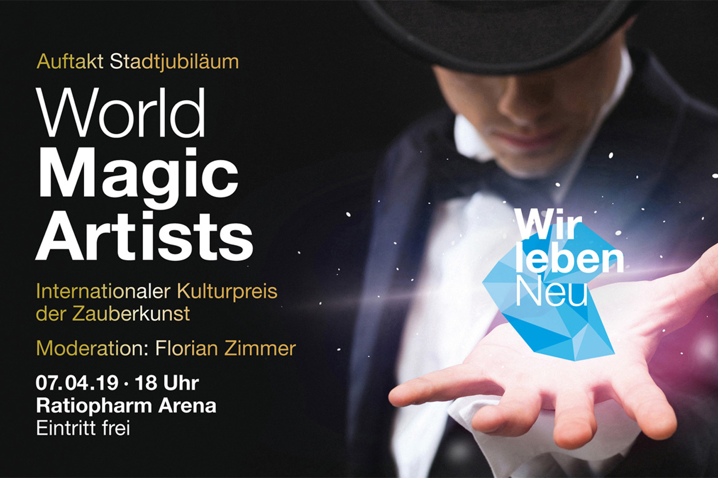 Flyer zur Auftaktveranstaltung des Neu-Ulmer Stadtjubiläums "World Magic Artists" am Sonntag, 7. April 2019